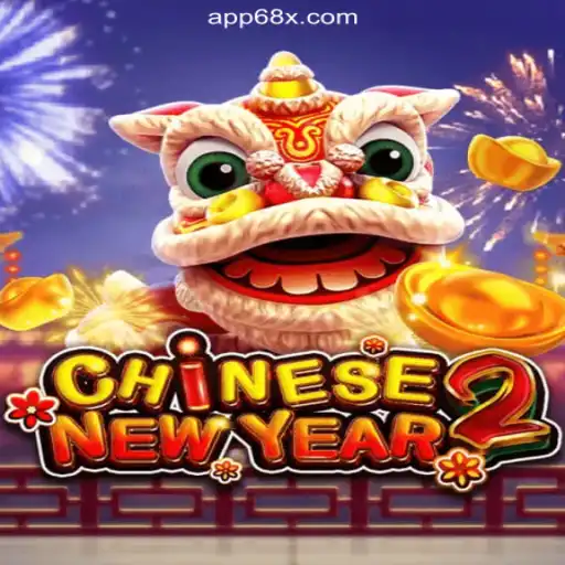 Discover the Exciting World of CHINESENEWYEAR2 on 68X.COM Platform-Online Slots Brasil #1