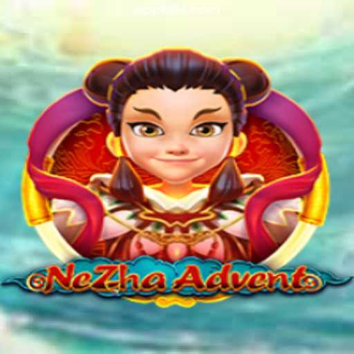 Exploring the World of NeZhaAdvent on the 68X.COM Platform